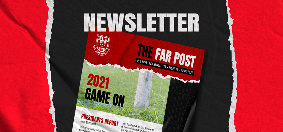 Far Post Newsletter - May 2021 - Old Boys AFC
